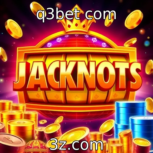 q3bet com : Evolução dos jackpots progressivos em slots digitais
